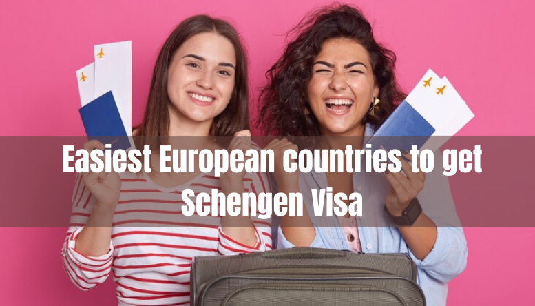 Easiest European countries to get Schengen Visa