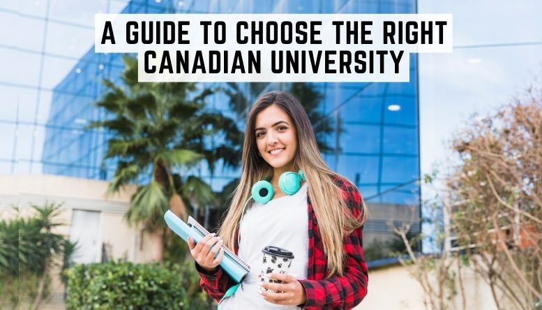 A Guide to Choose the Right Canadian University