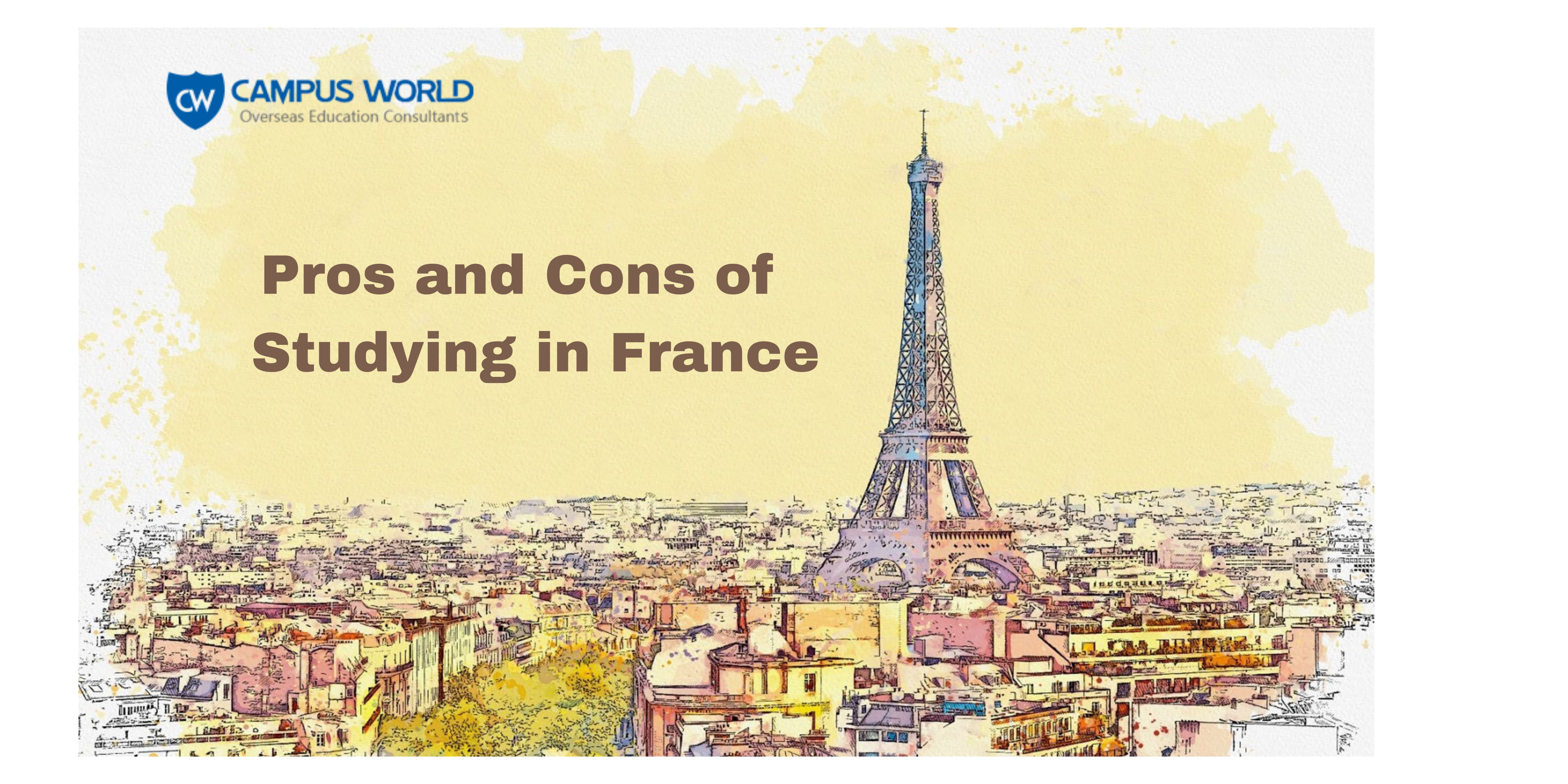 Pros and Cons of Studying in France
